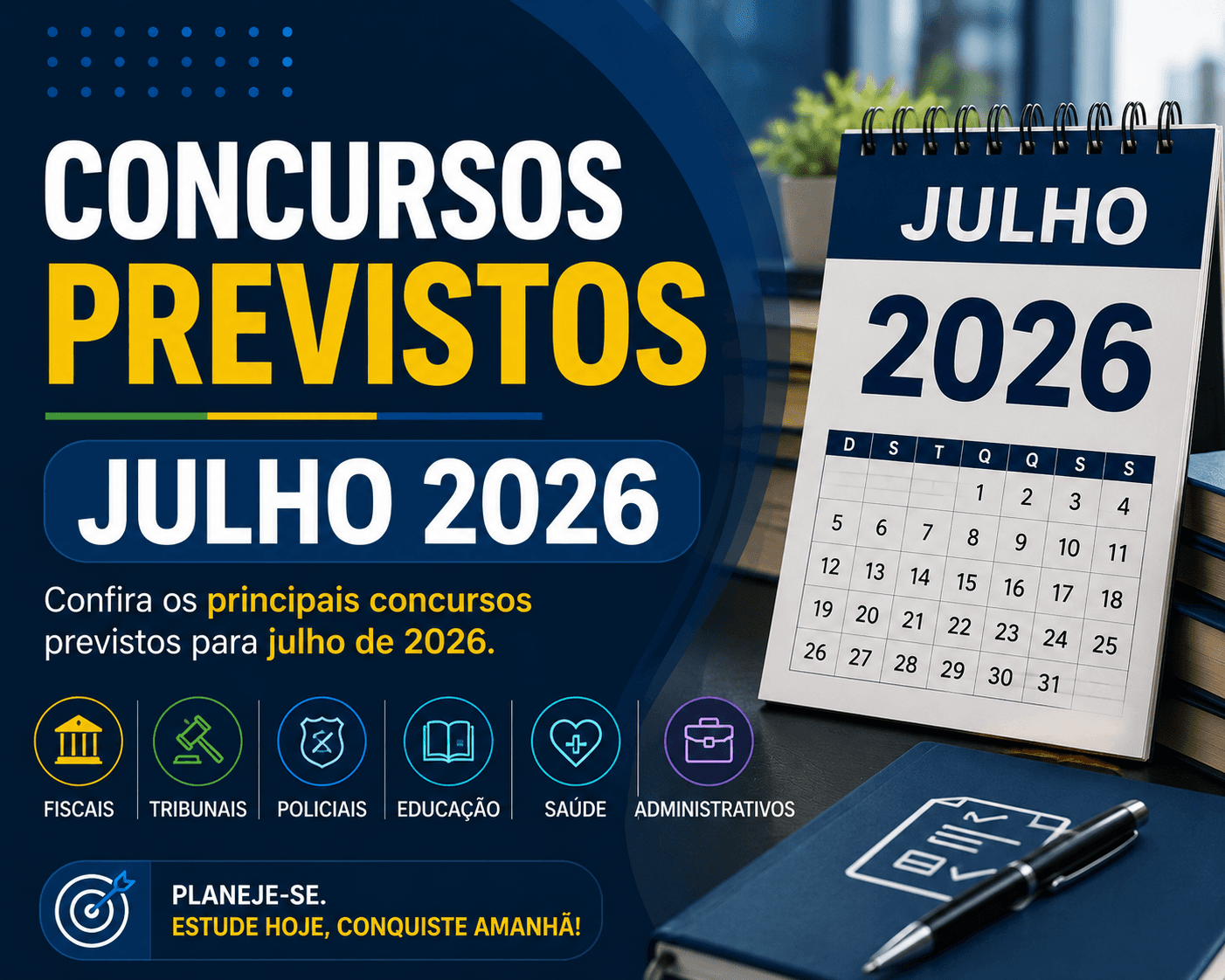 Concursos Previstos para Julho de 2026: Mais de 12 Mil Vagas em Quase 30 Editais Esperados — Salários de até R$ 29 Mil